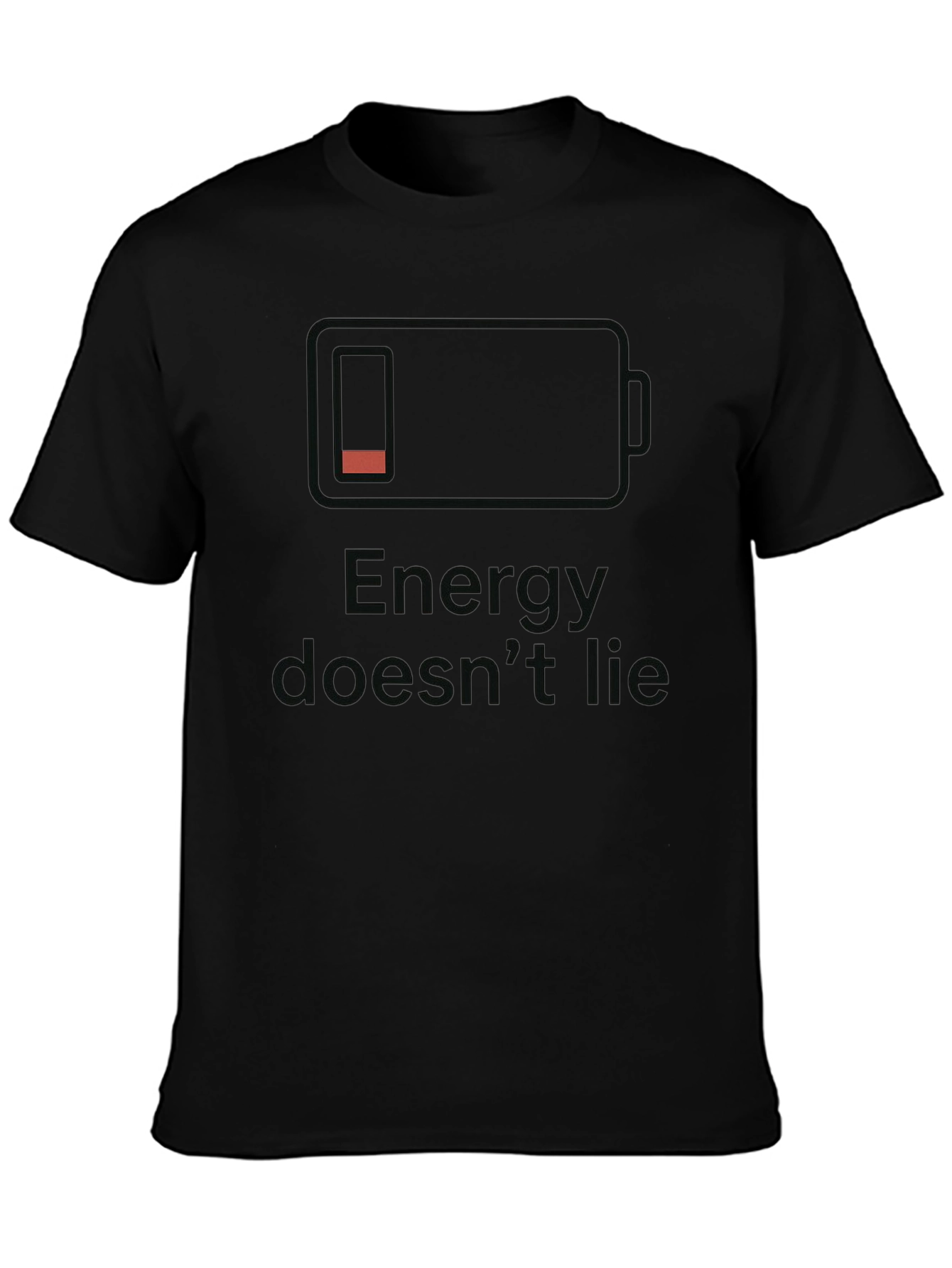 Energy Doesnt Lie Low Battery Black T-Shirt