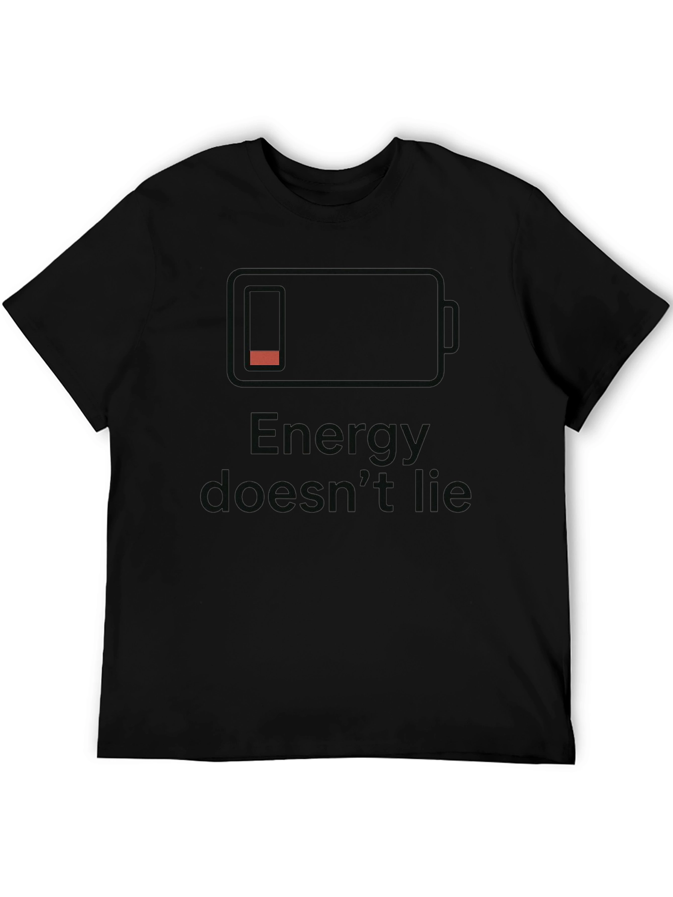 Energy Doesnt Lie Low Battery Black T-Shirt
