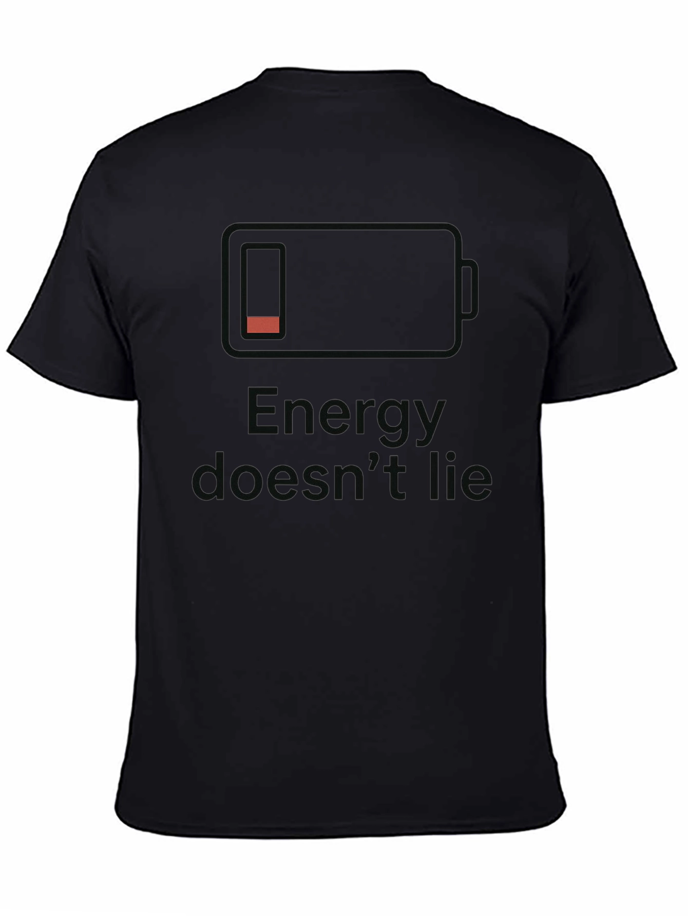 Energy Doesnt Lie Low Battery Black T-Shirt