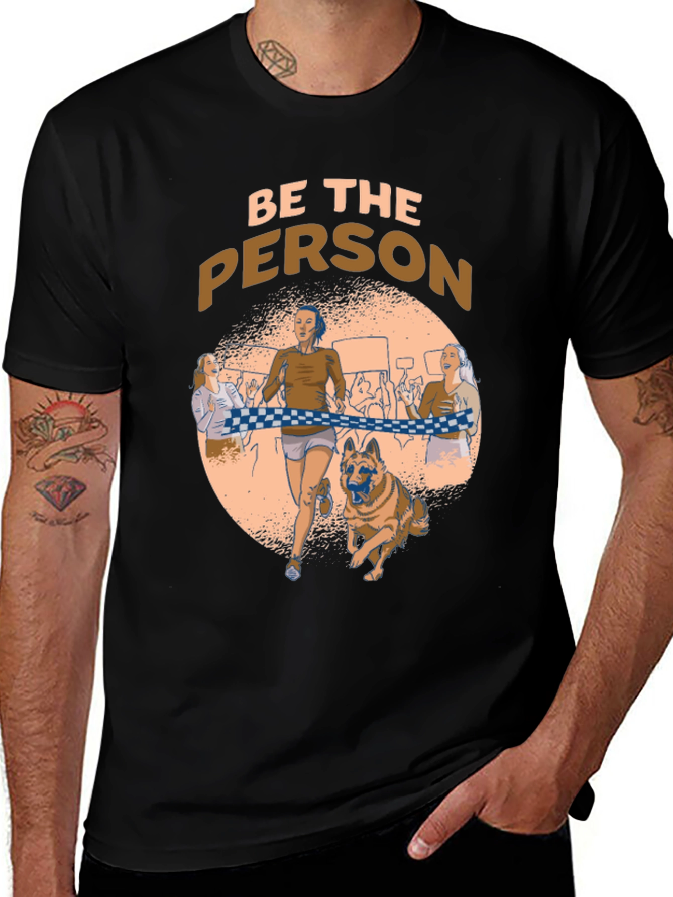 Be The Person Running T-Shirt