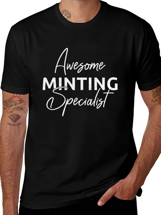 Awesome Minting Specialist Black T-Shirt