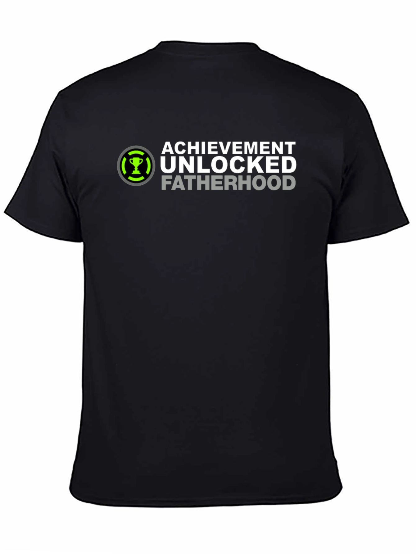 Achievement Unlocked Fatherhood T-Shirt