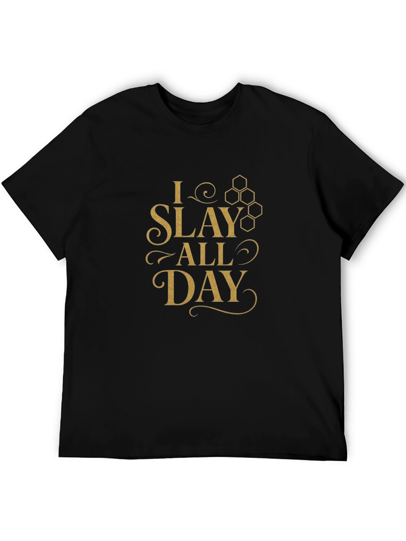 I Slay All Day Graphic Tee - Black T-Shirt