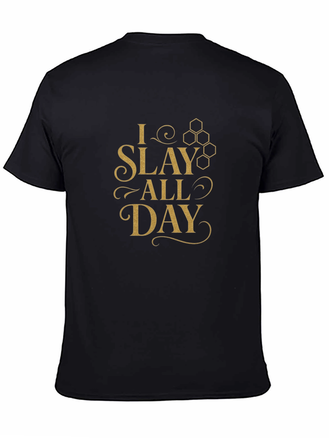 I Slay All Day Graphic Tee - Black T-Shirt