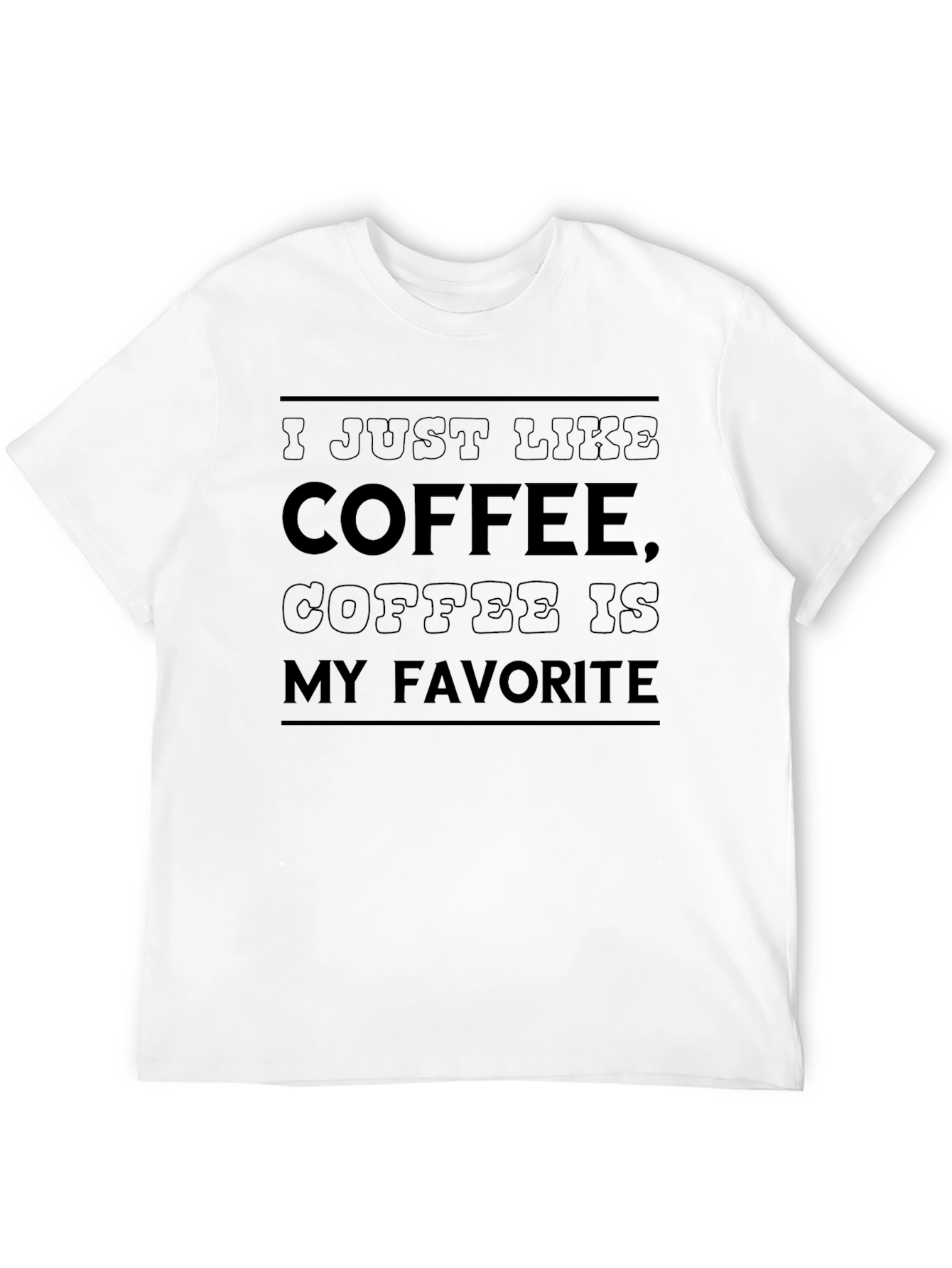 Coffee Lover T-Shirt - I Just Like Coffee