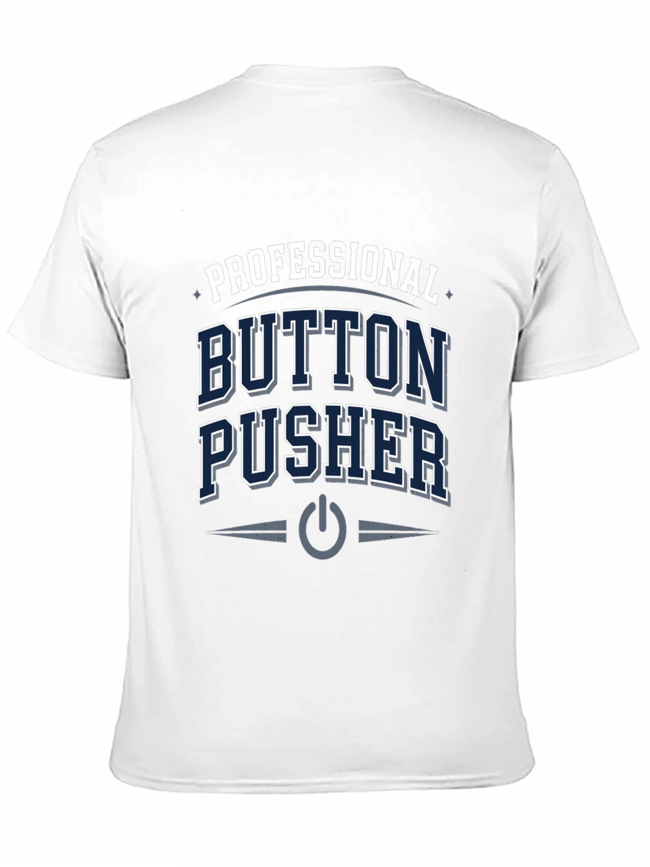 Professional Button Pusher T-Shirt - Black
