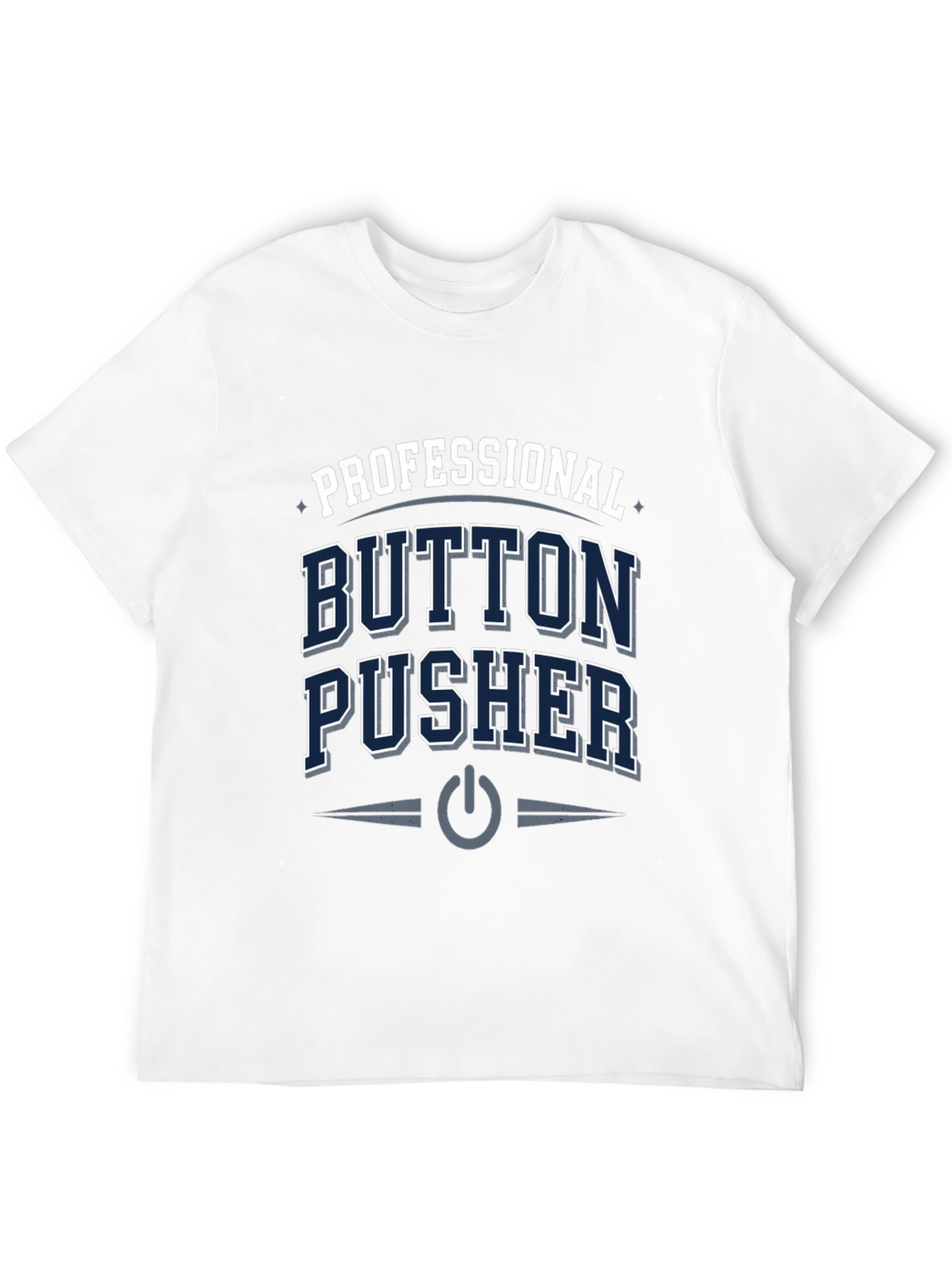 Professional Button Pusher T-Shirt - Black