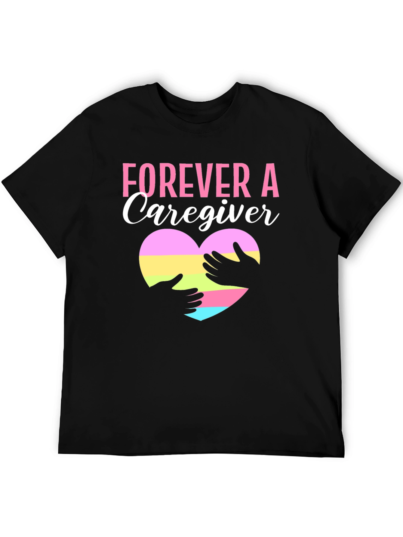 Forever Caregiver Heart Graphic T-Shirt