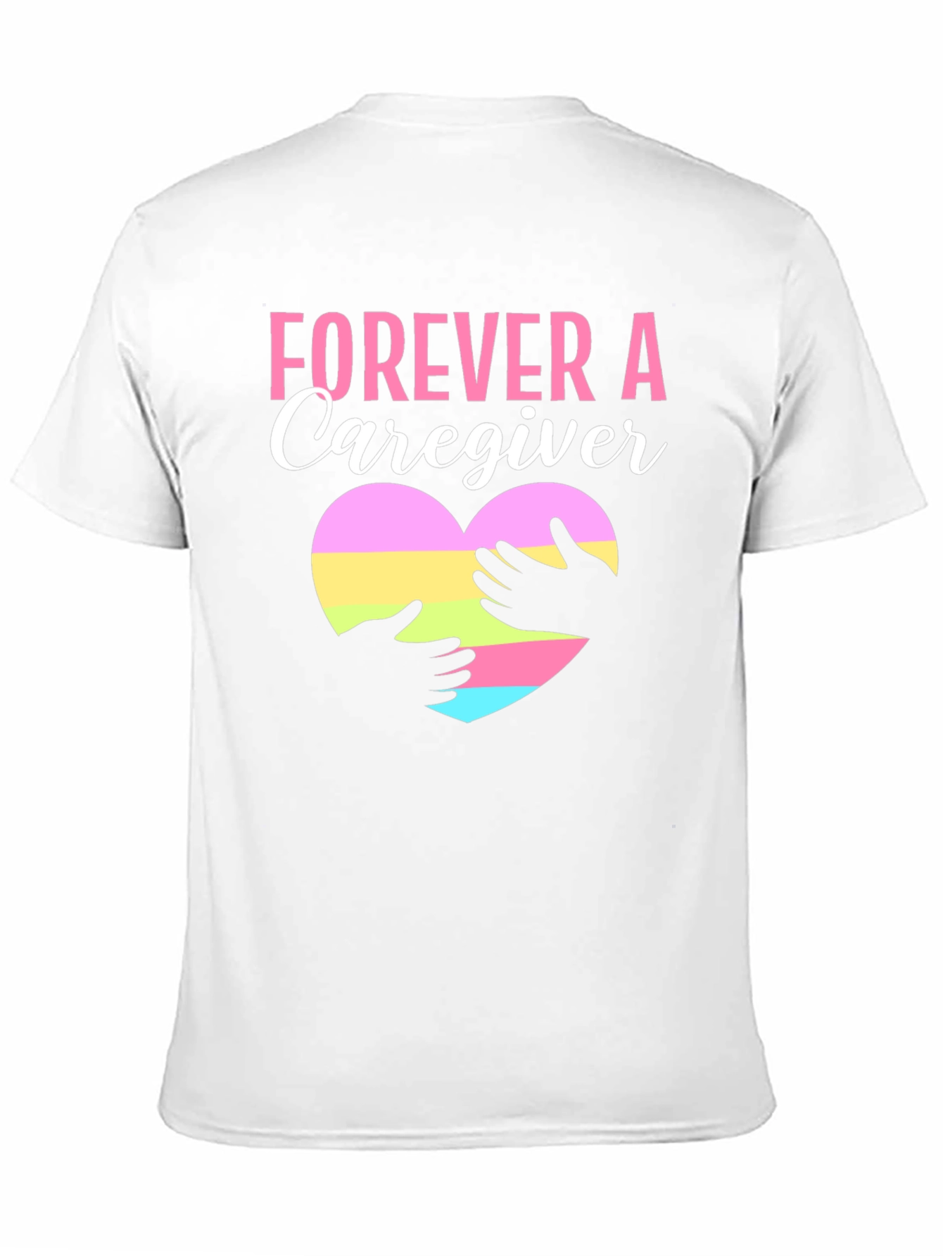Forever Caregiver Heart Graphic T-Shirt