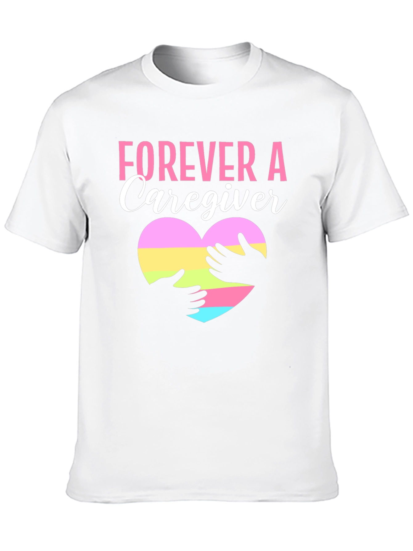 Forever Caregiver Heart Graphic T-Shirt
