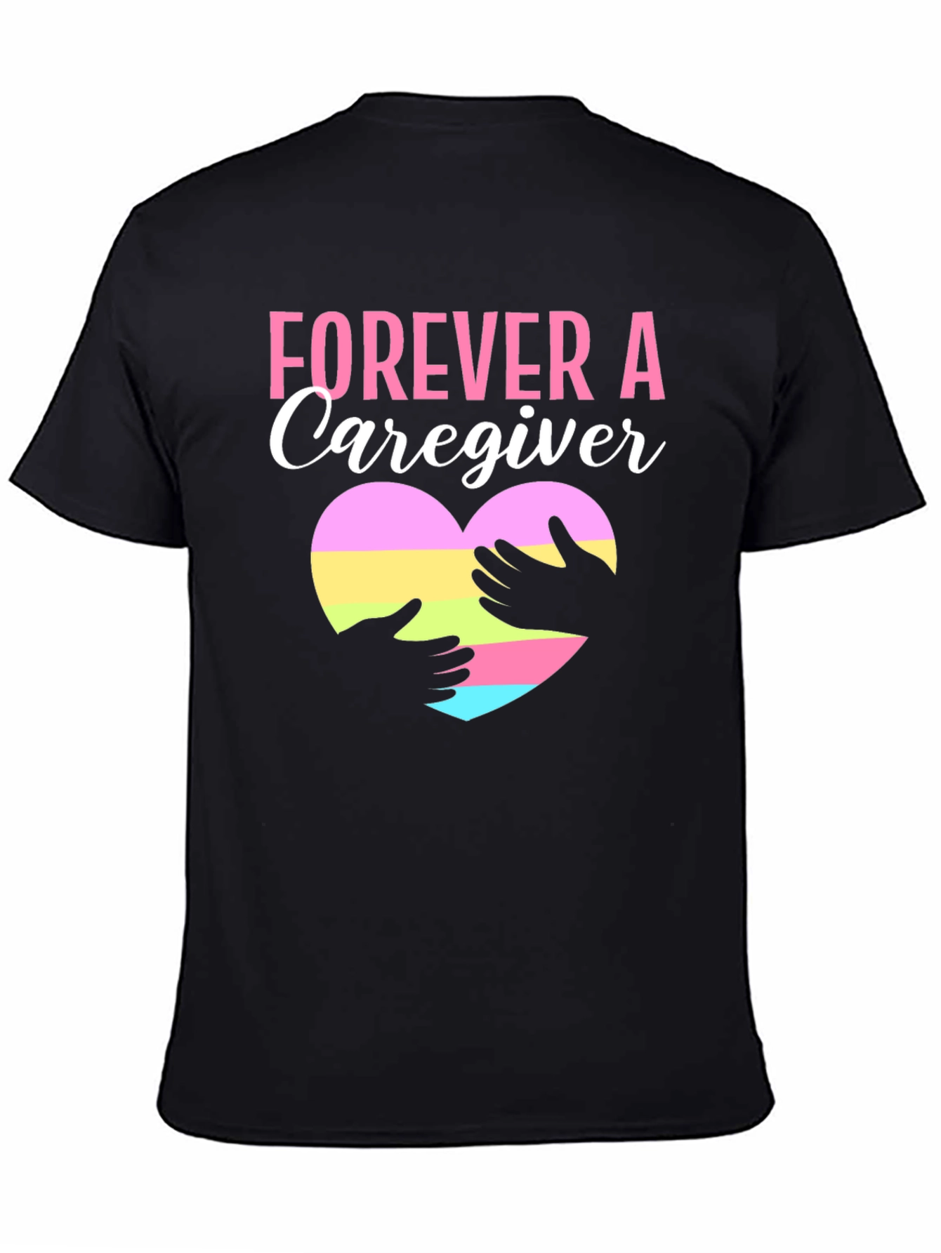 Forever Caregiver Heart Graphic T-Shirt
