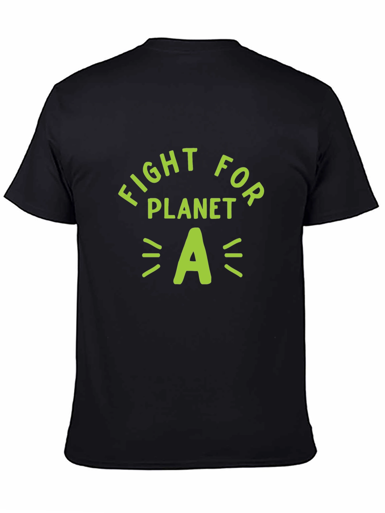 Fight For Planet A - Eco Friendly Tee