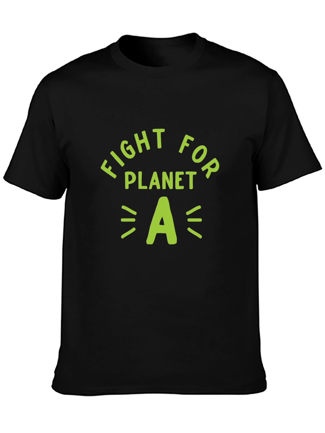 Fight For Planet A - Eco Friendly Tee