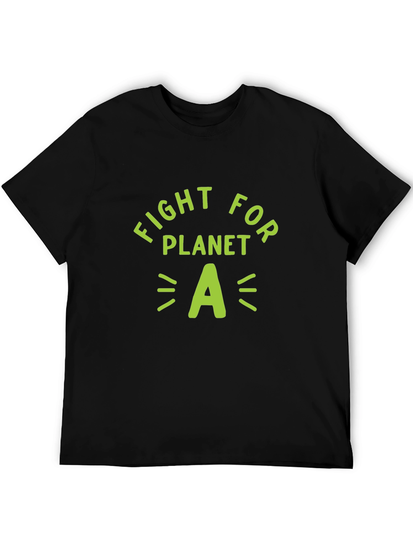 Fight For Planet A - Eco Friendly Tee