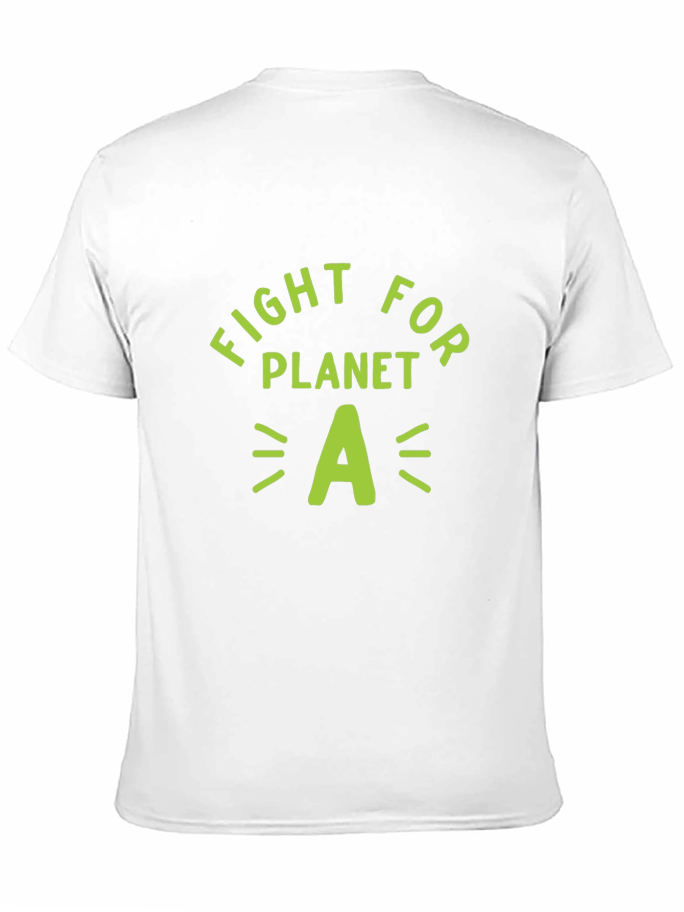 Fight For Planet A - Eco Friendly Tee