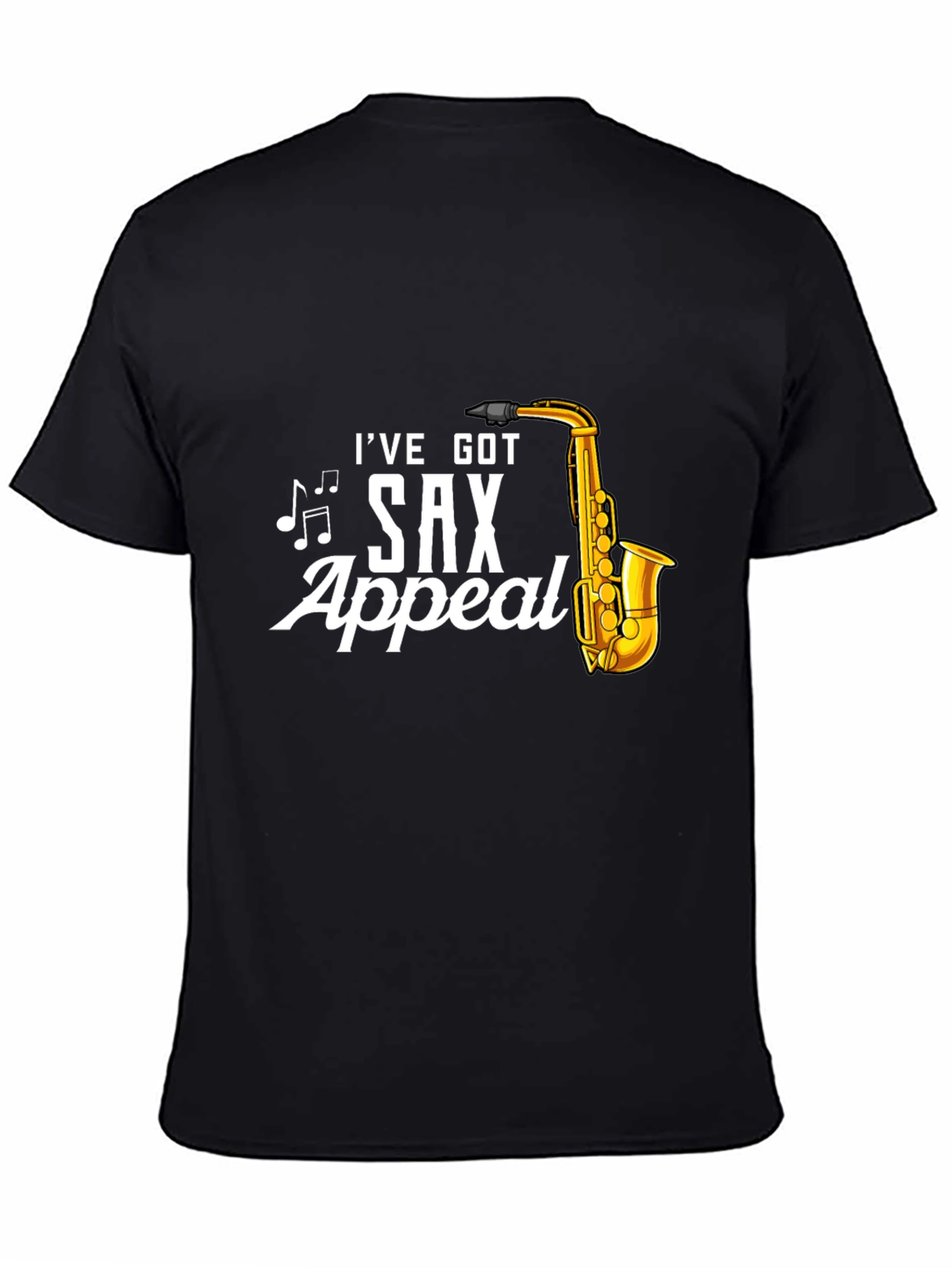 Ive Got Sax Appeal Black T-Shirt
