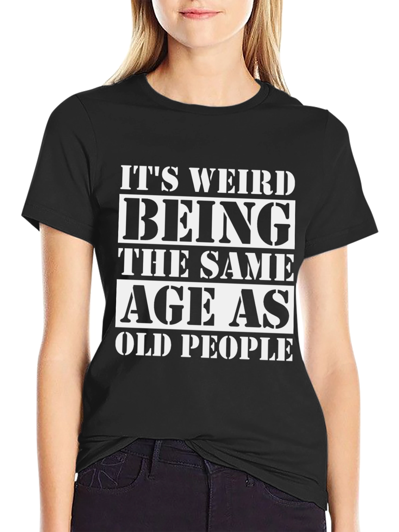Funny Same Age As Old People Black T-Shirt