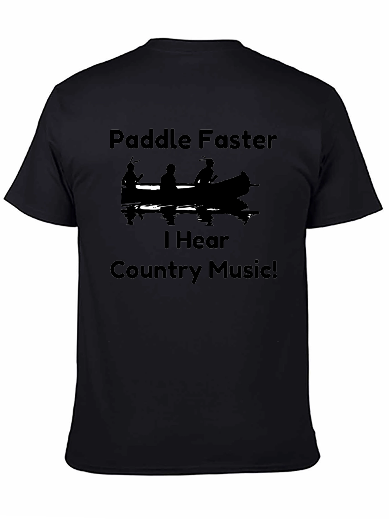 Paddle Faster T-Shirt - Country Music Humor Tee
