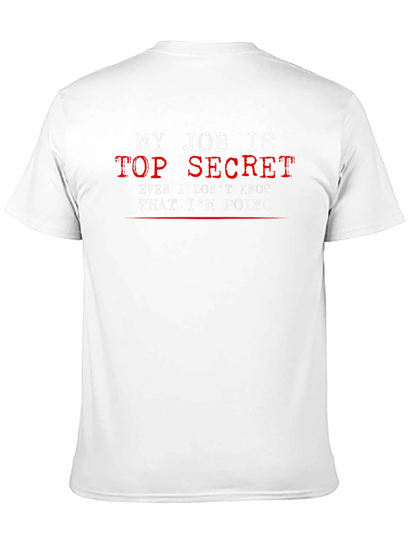 Top Secret Job T-Shirt - Funny Black Tee