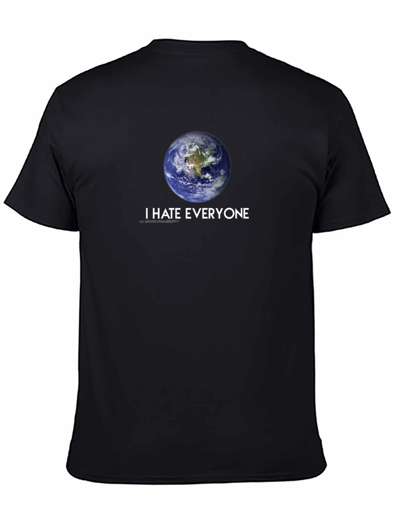 I HATE EVERYONE Earth Graphic Black T-Shirt
