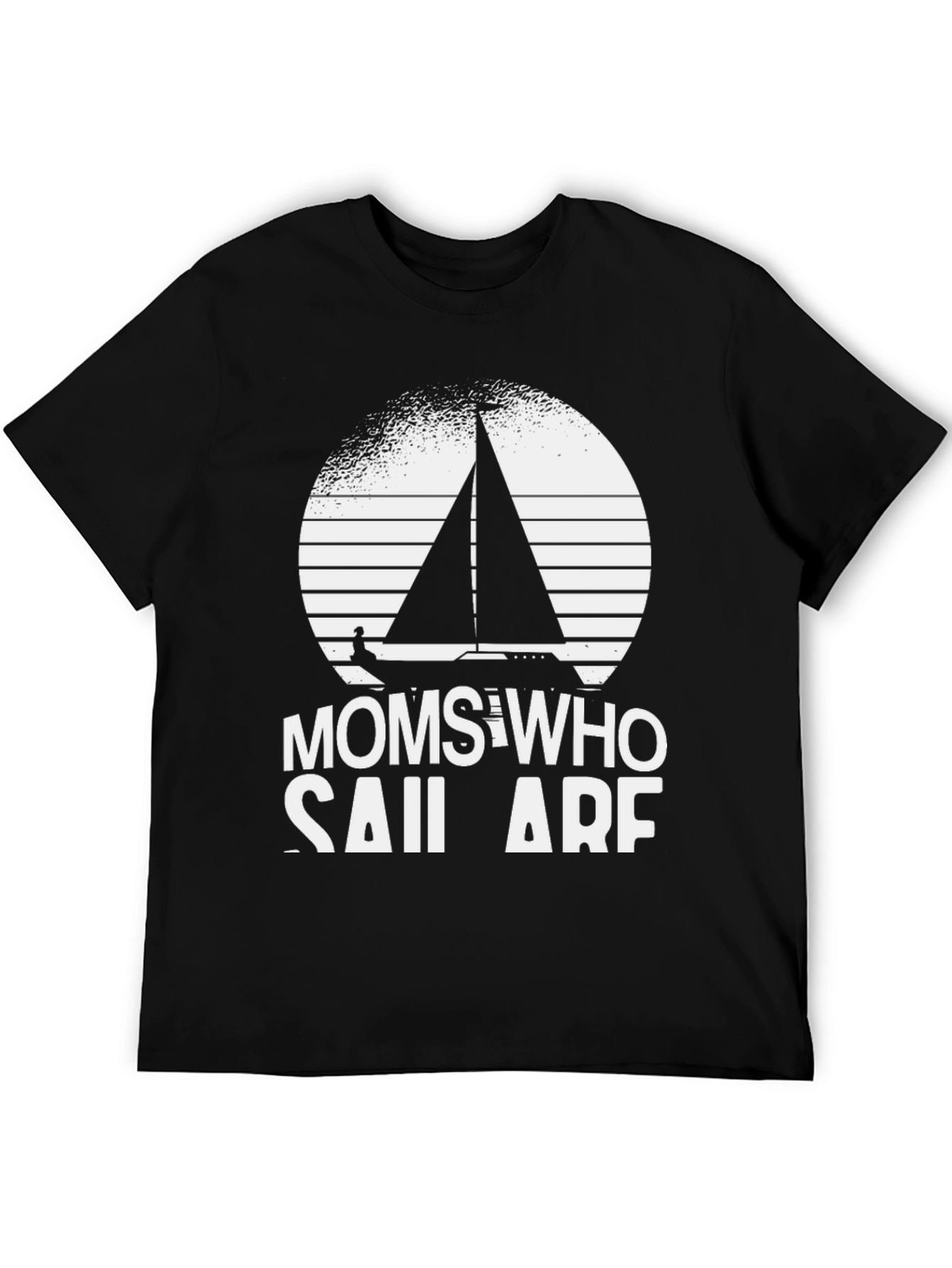 Moms Who Sail Are Awesome T-Shirt
