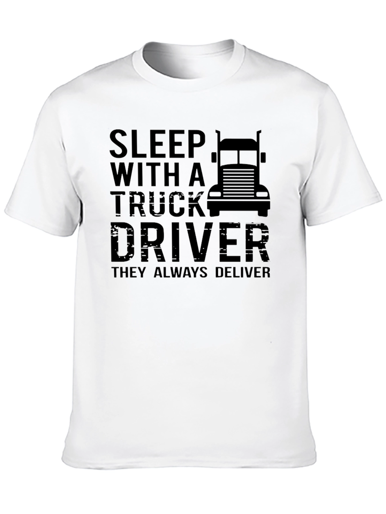 Sleep With A Truck Driver Graphic T-Shirt
