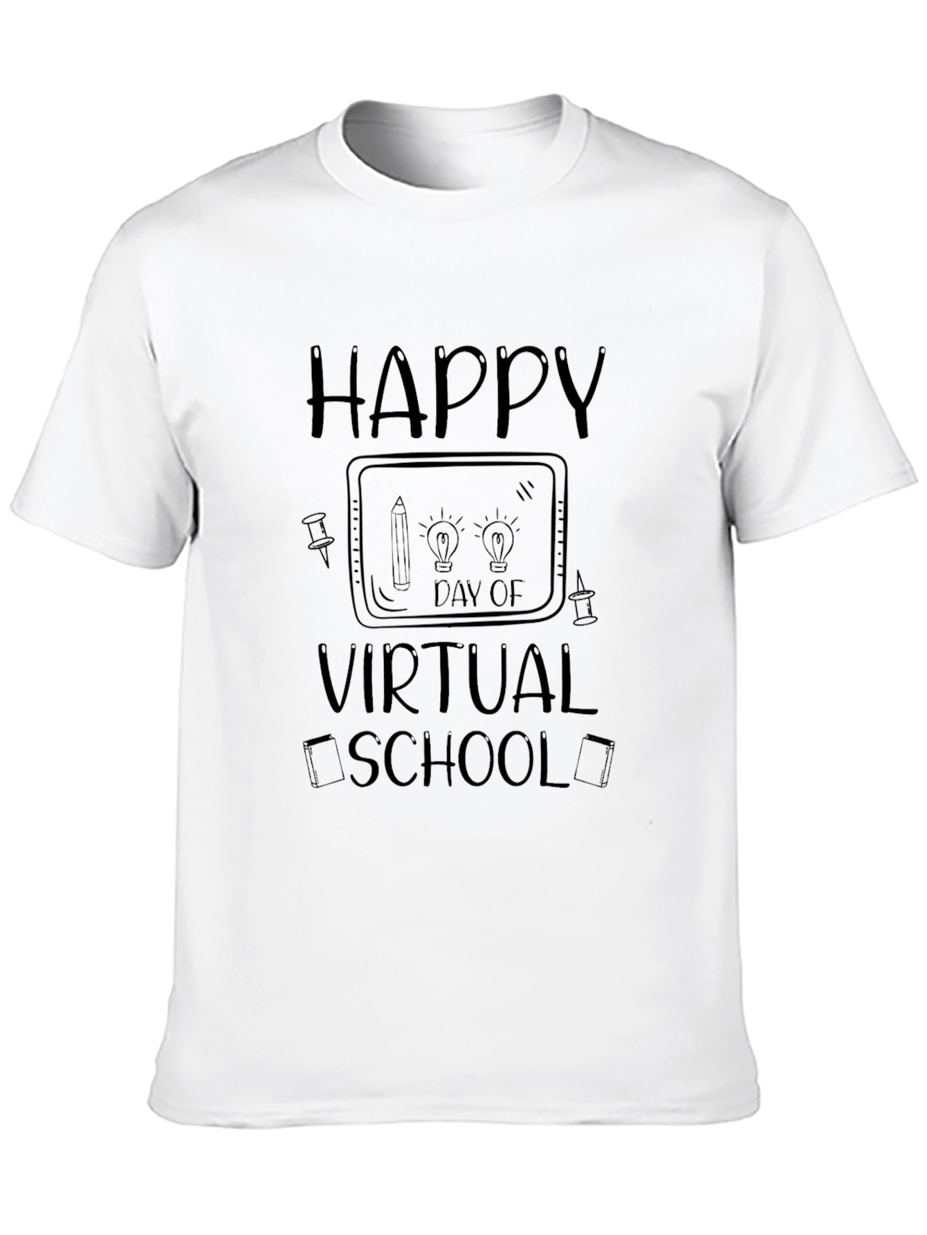 Happy Virtual School Day Graphic T-Shirt