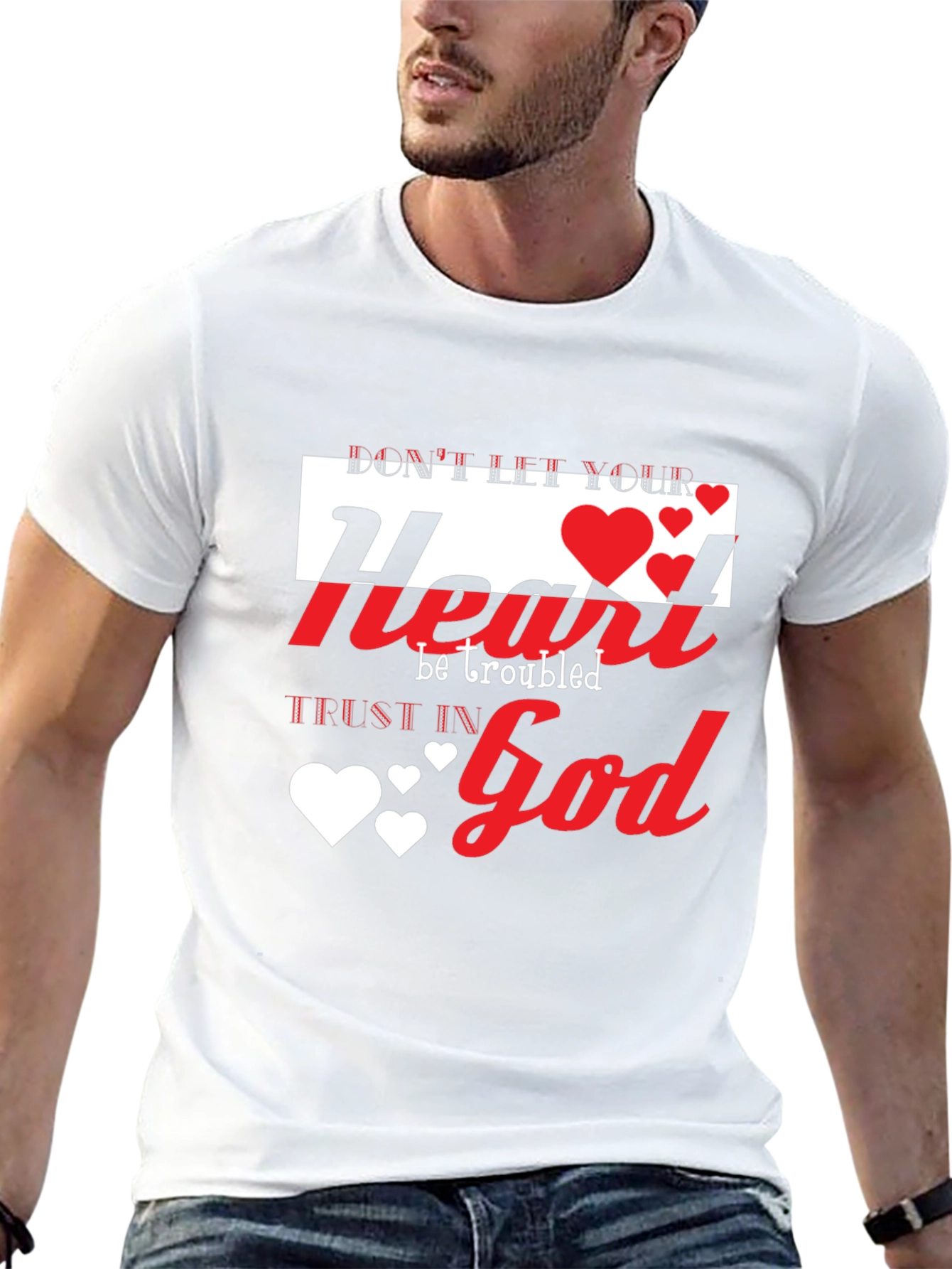 Dont Let Your Heart Be Troubled Christian T-Shirt