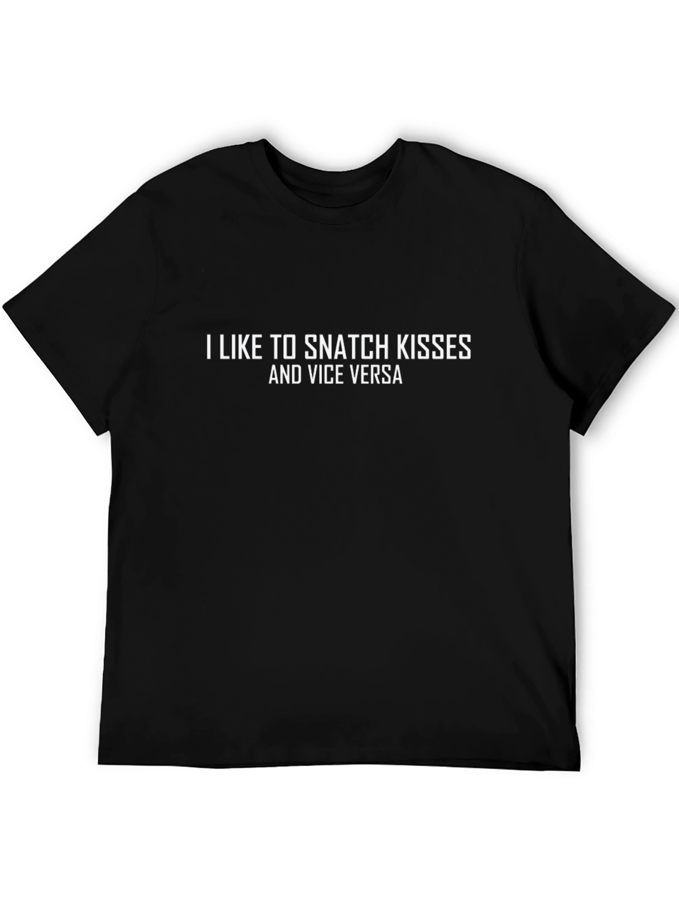 Snatch Kisses Graphic Tee - Funny Statement Shirt