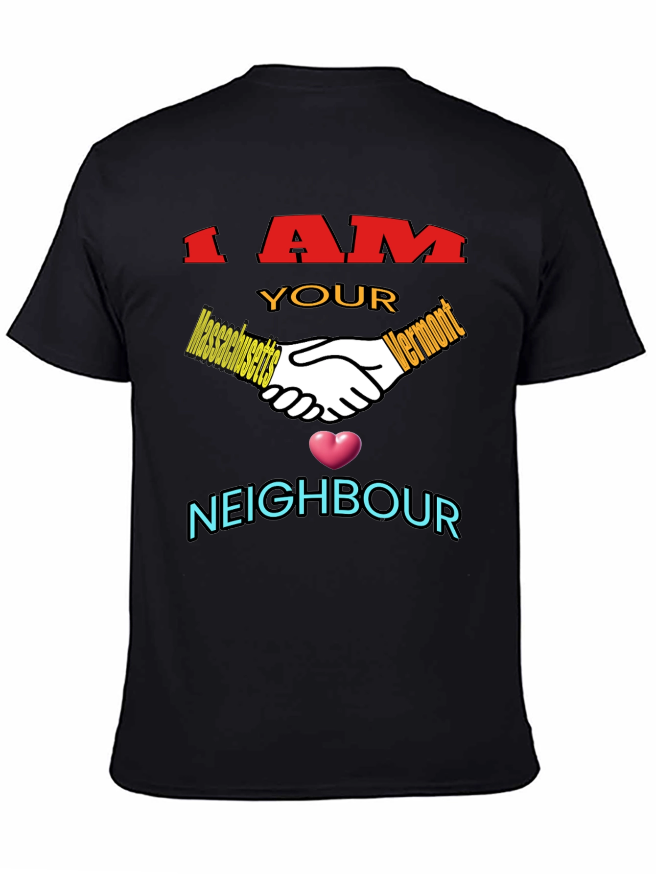 I Am Your Neighbour T-Shirt