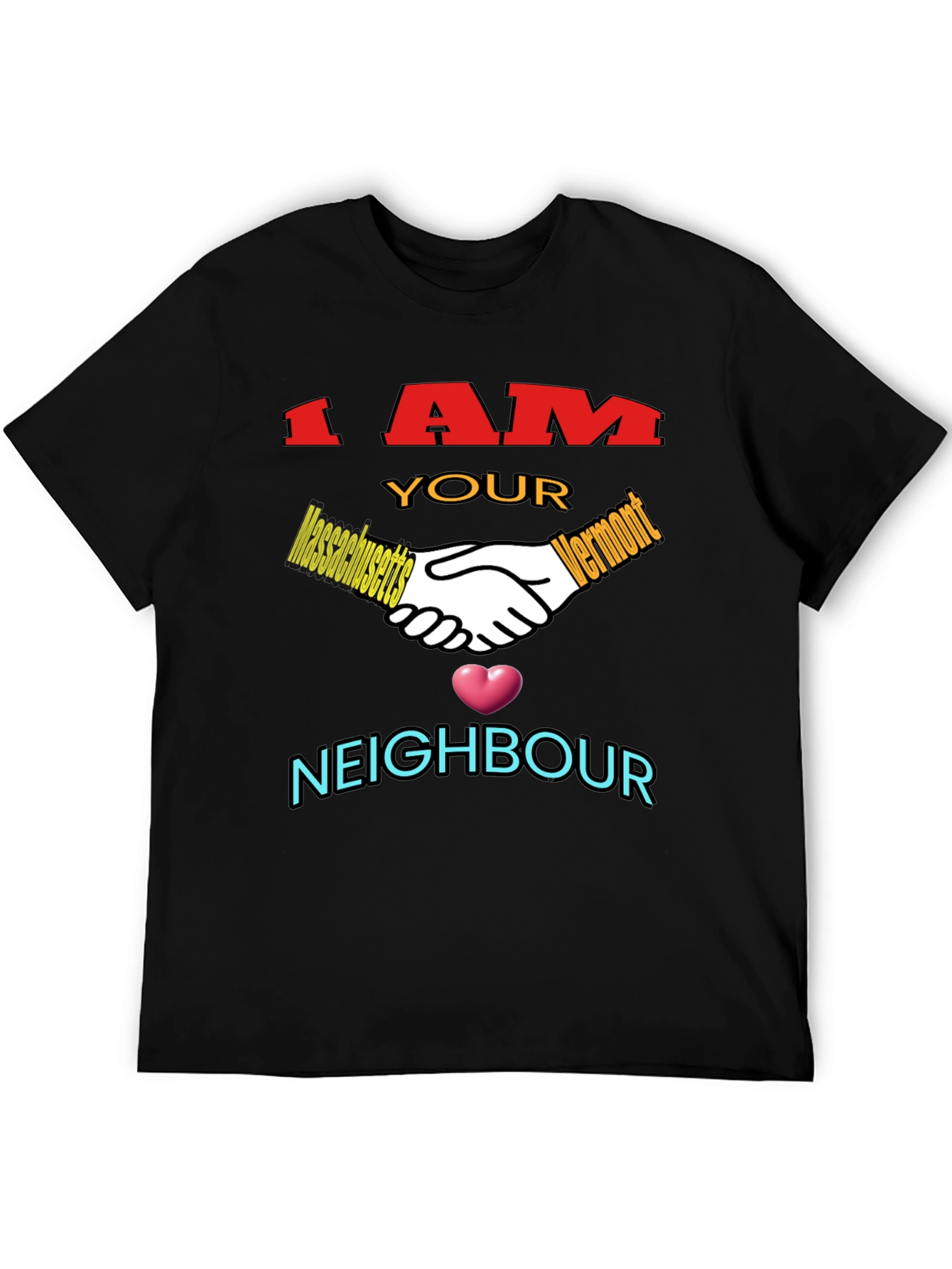 I Am Your Neighbour T-Shirt