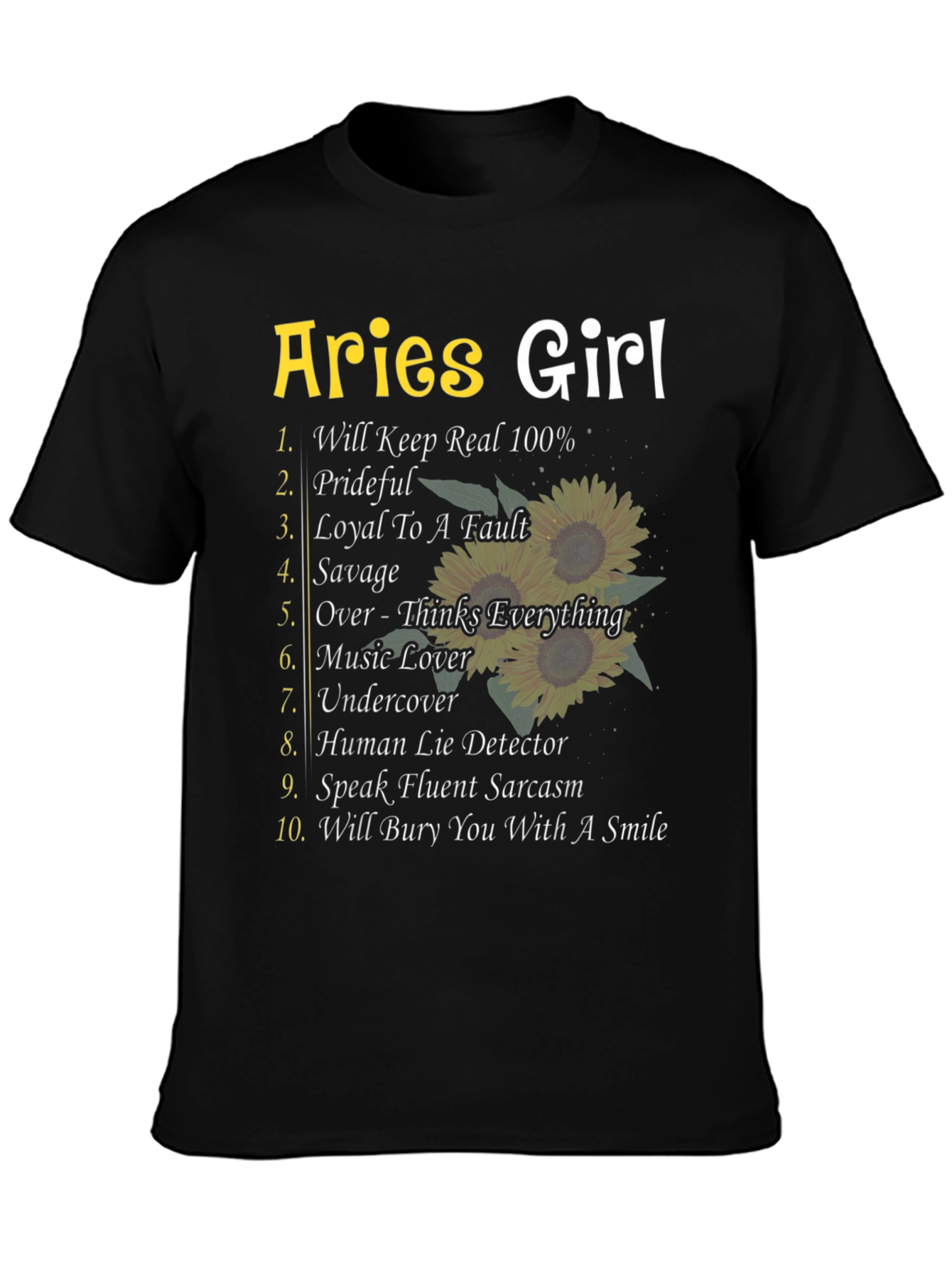 Aries Girl T-Shirt: Zodiac Loyal Savage Funny Womens Tee
