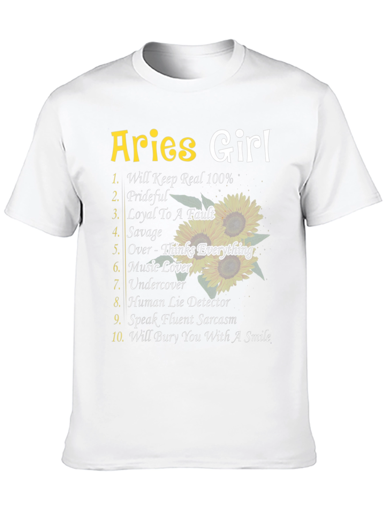 Aries Girl T-Shirt: Zodiac Loyal Savage Funny Womens Tee