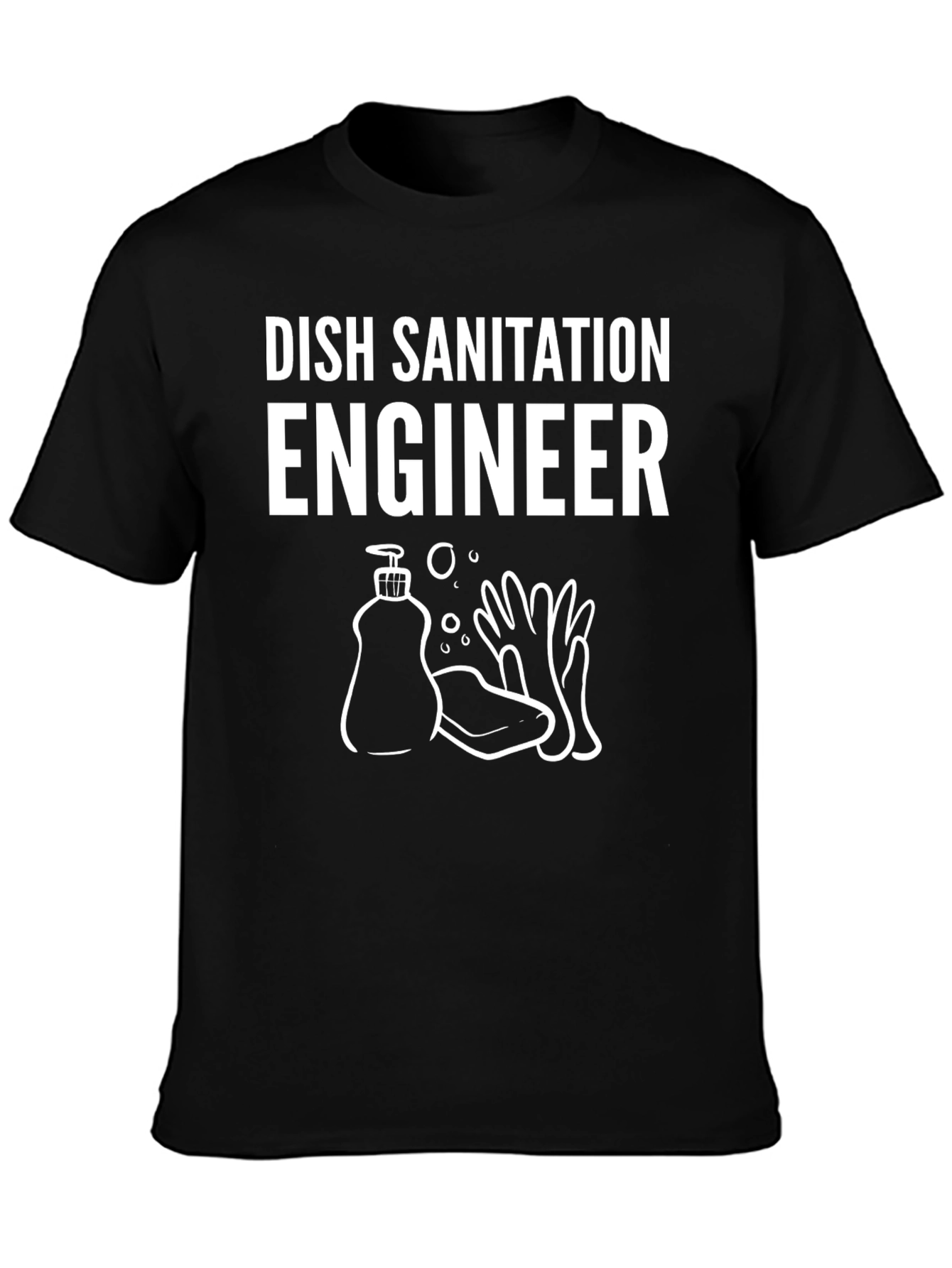 Dish Sanitation Engineer Funny T-Shirt