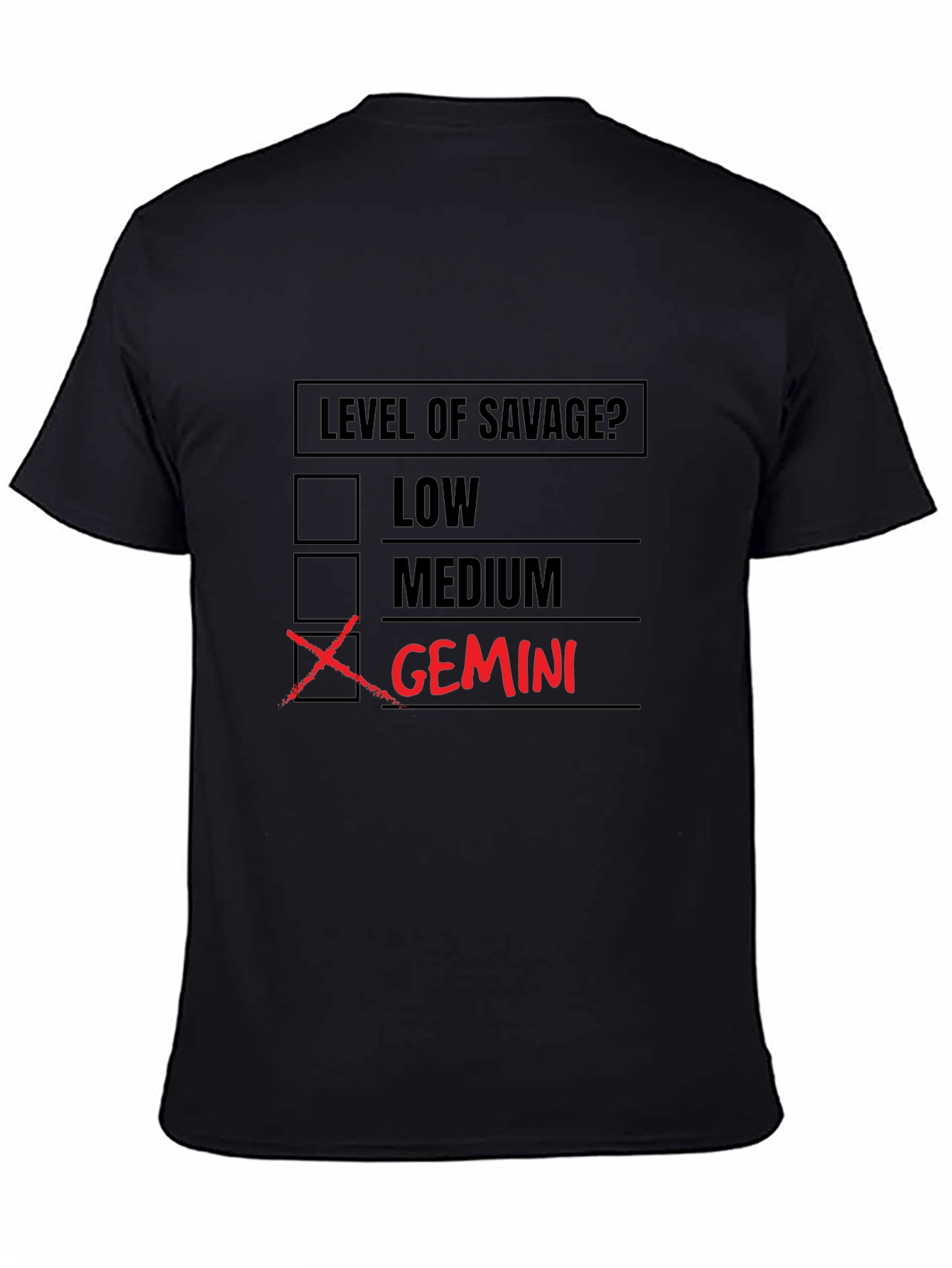 Gemini Level of Savage? Graphic T-Shirt