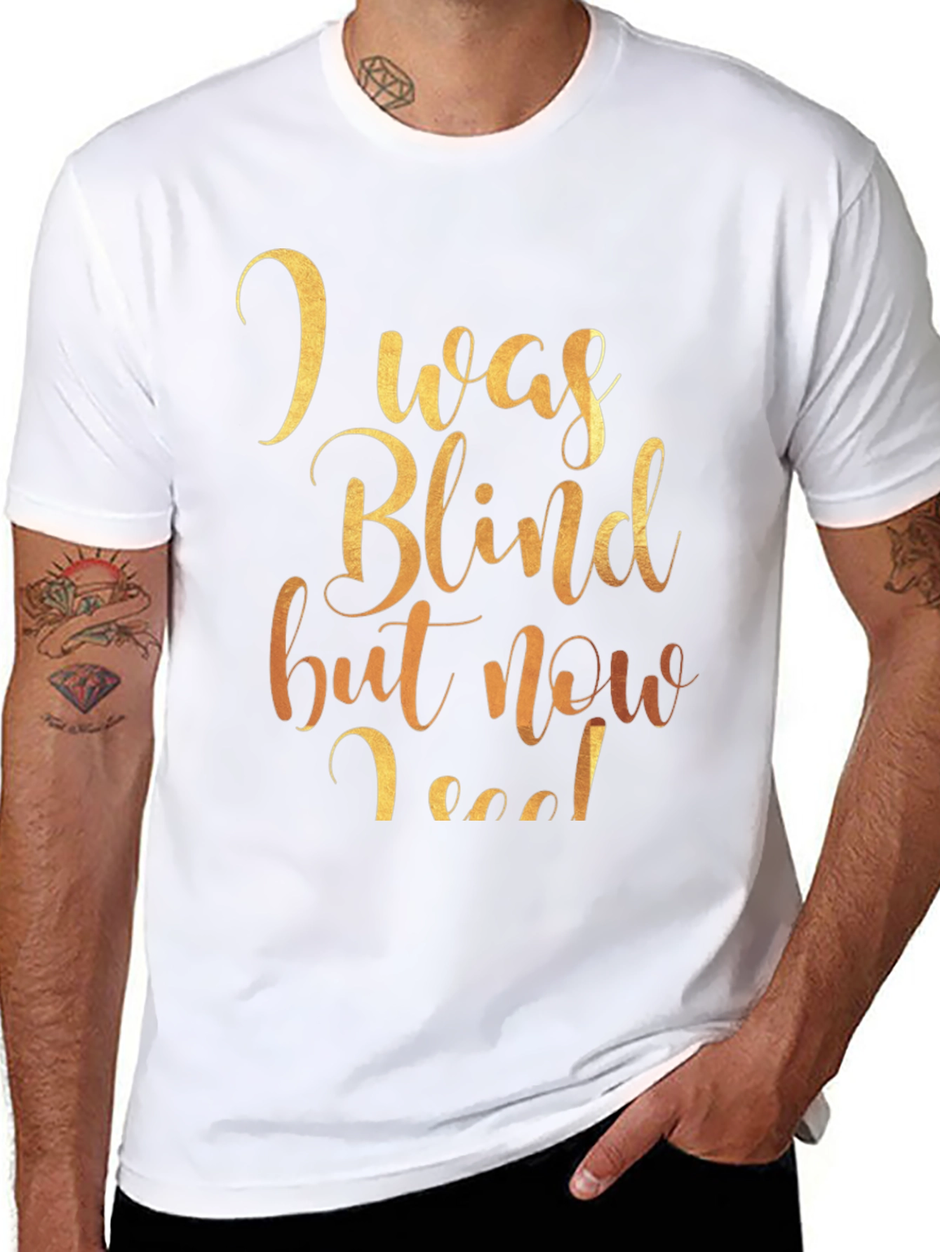 I Was Blind But Now I See Graphic Tee