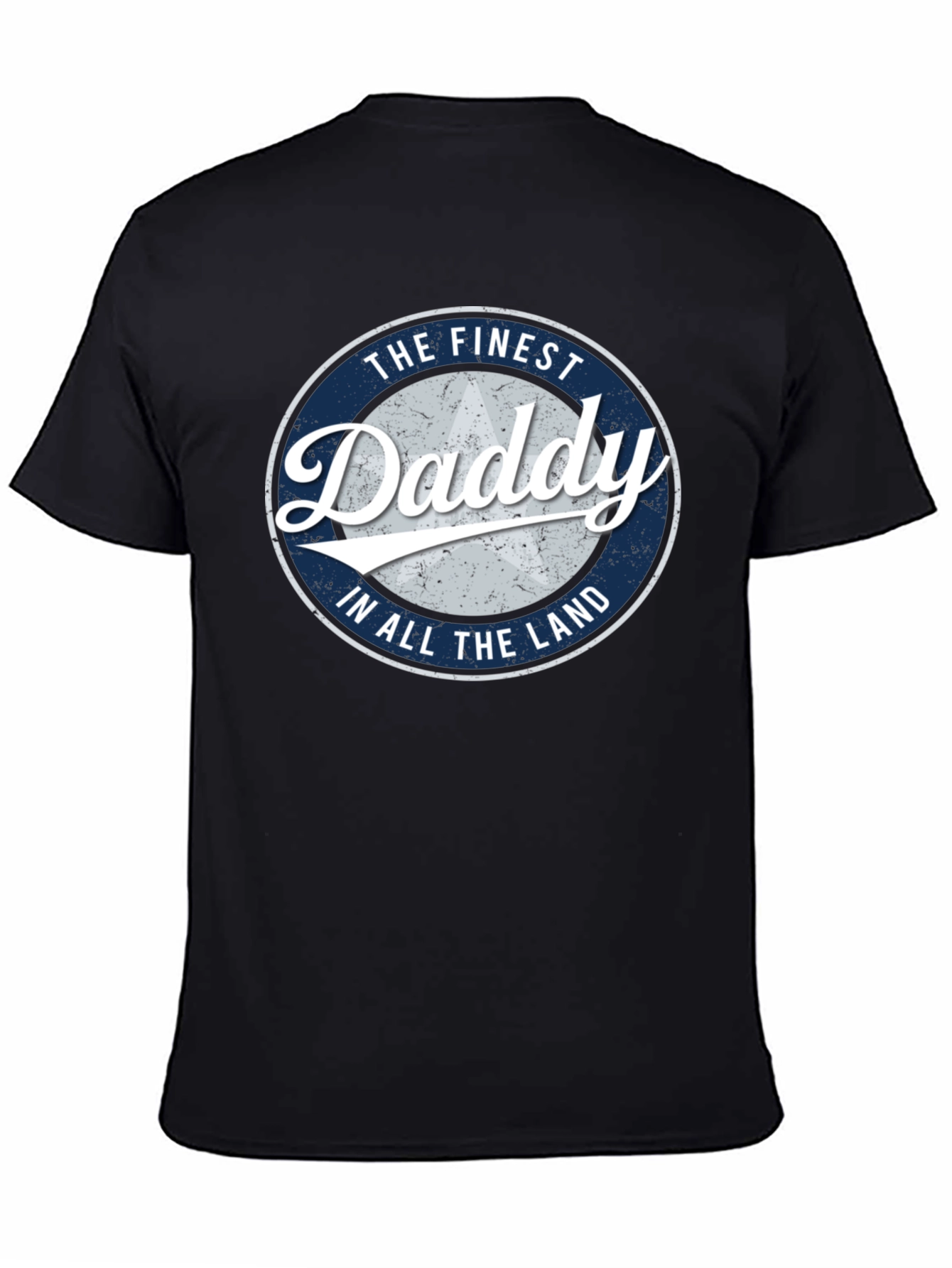 The Finest Daddy T-Shirt - Black