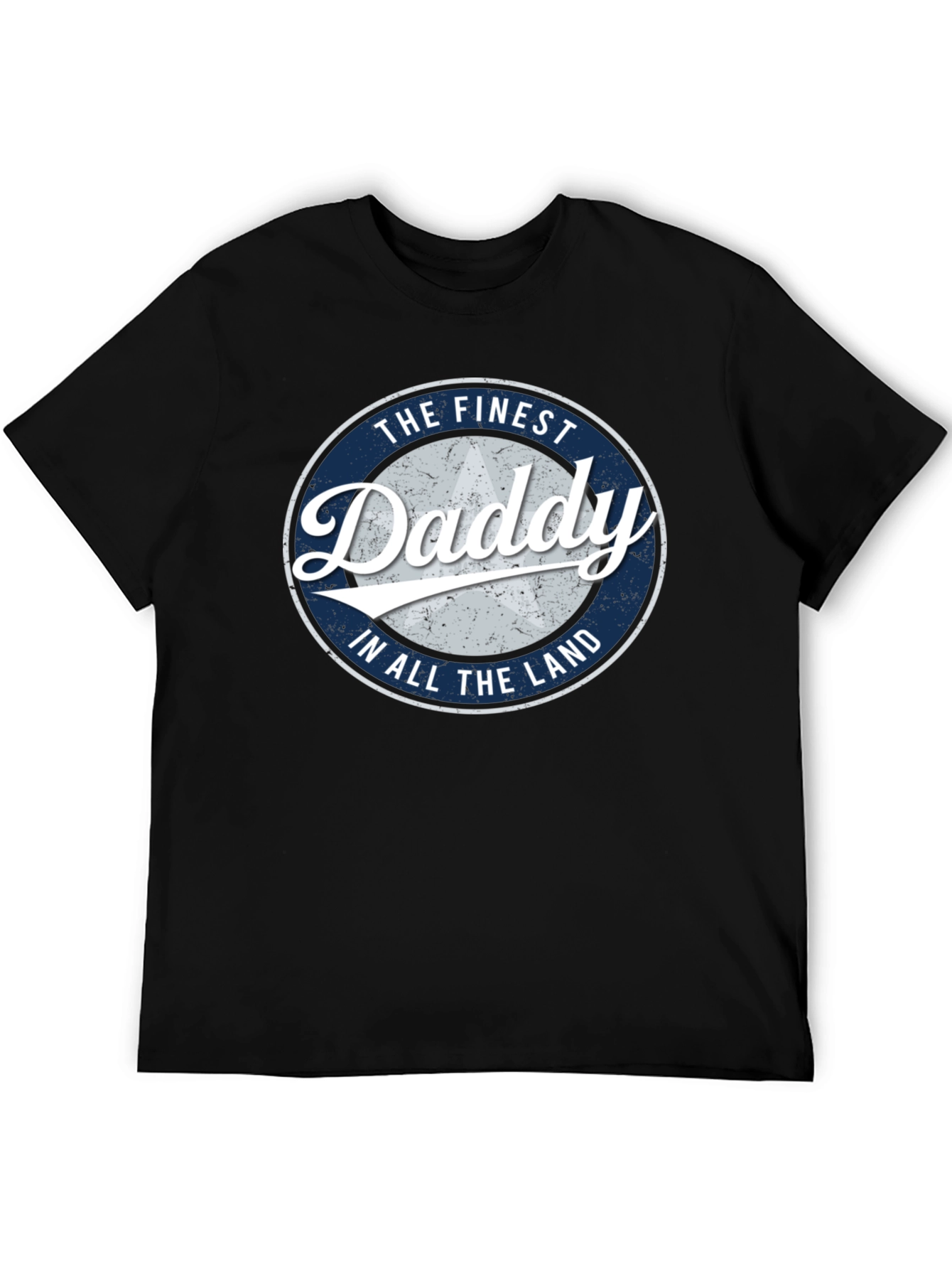 The Finest Daddy T-Shirt - Black