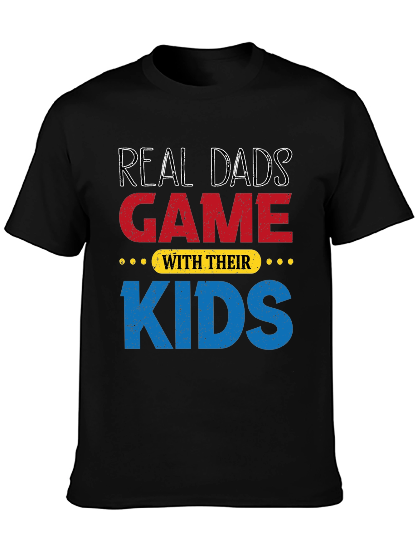 Real Dads Game with Their Kids Black T-Shirt