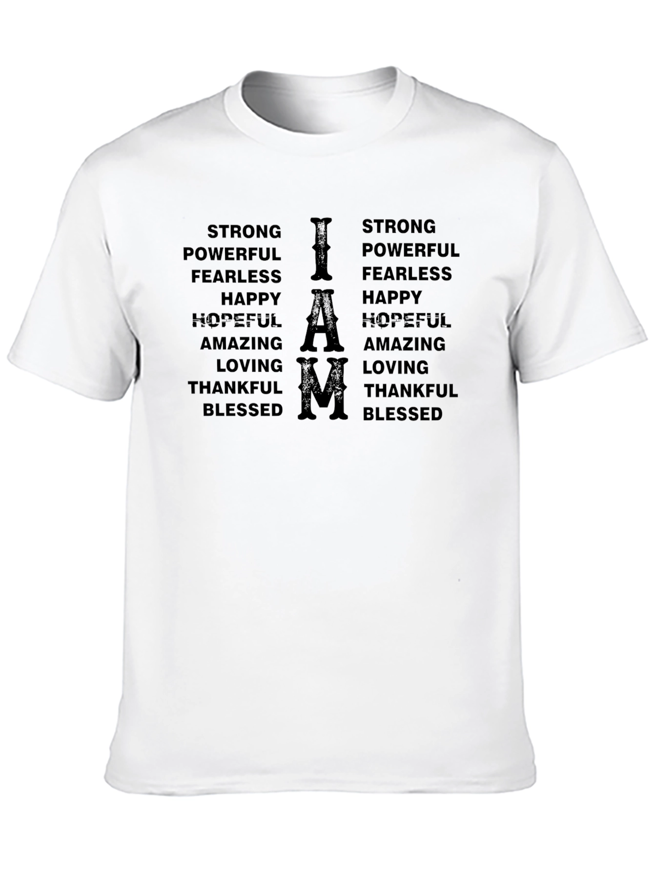 I AM Positive Affirmation T-Shirt - Strong Powerful Blessed