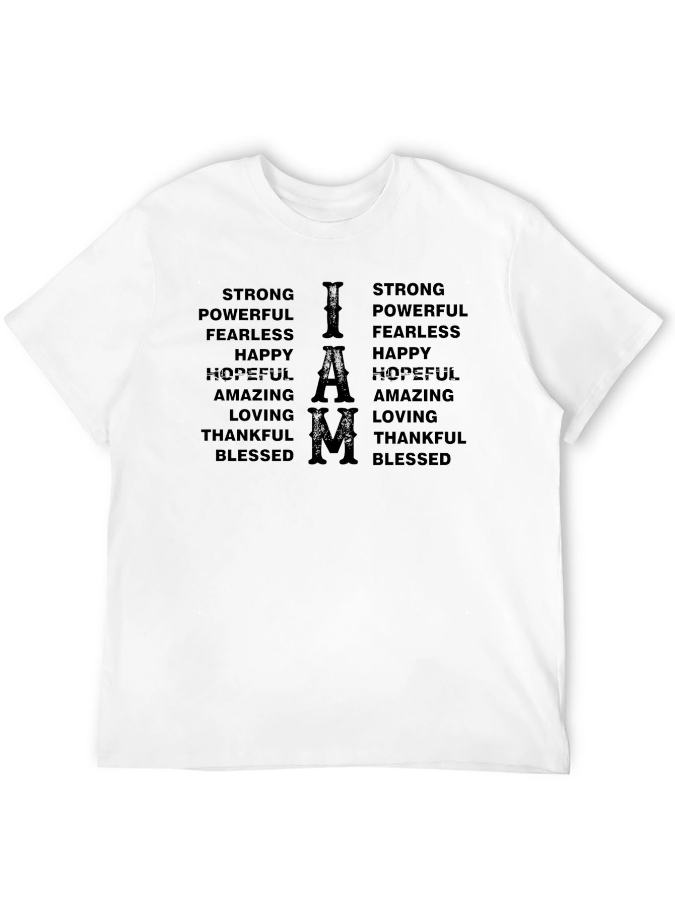 I AM Positive Affirmation T-Shirt - Strong Powerful Blessed