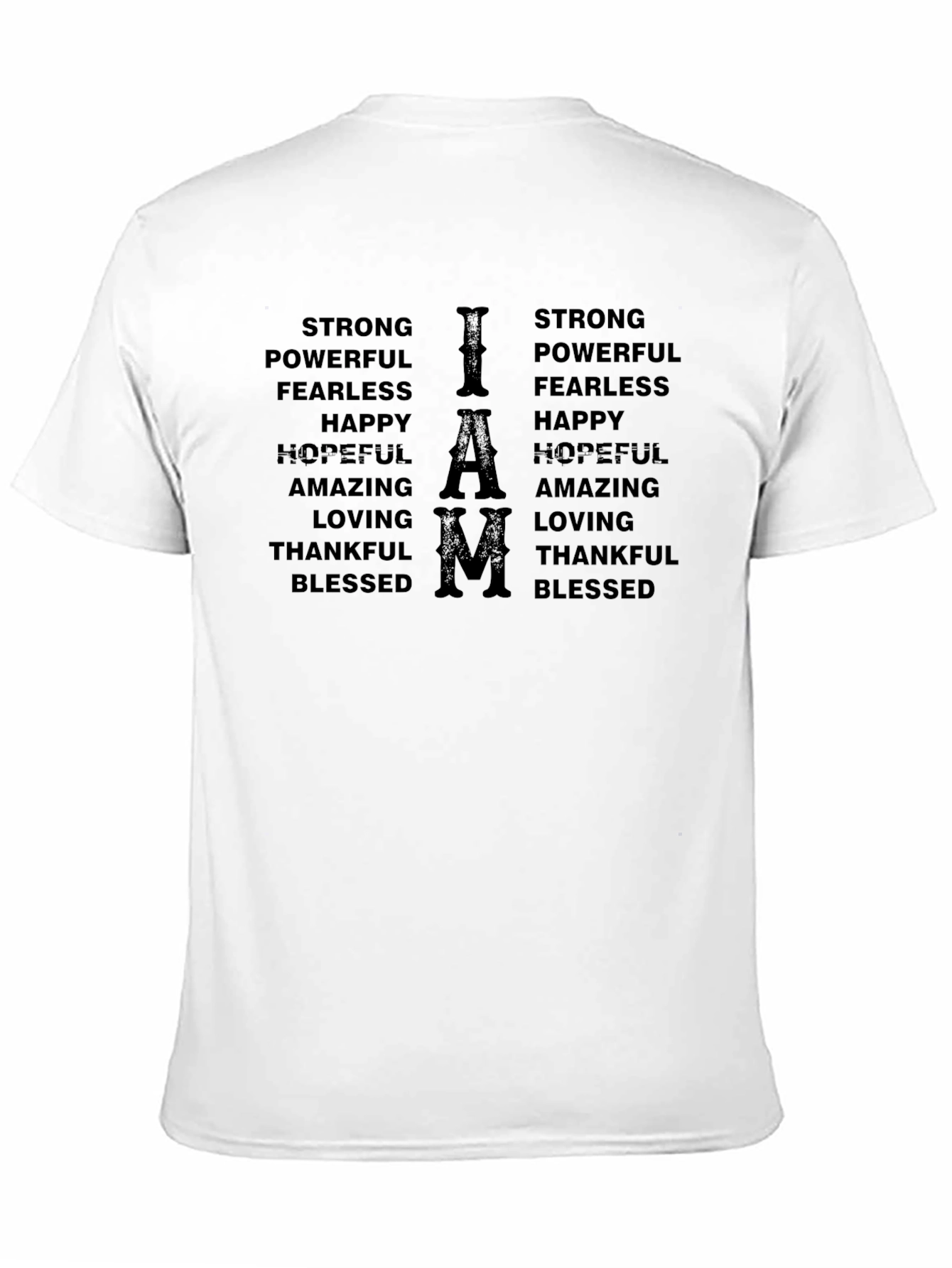 I AM Positive Affirmation T-Shirt - Strong Powerful Blessed