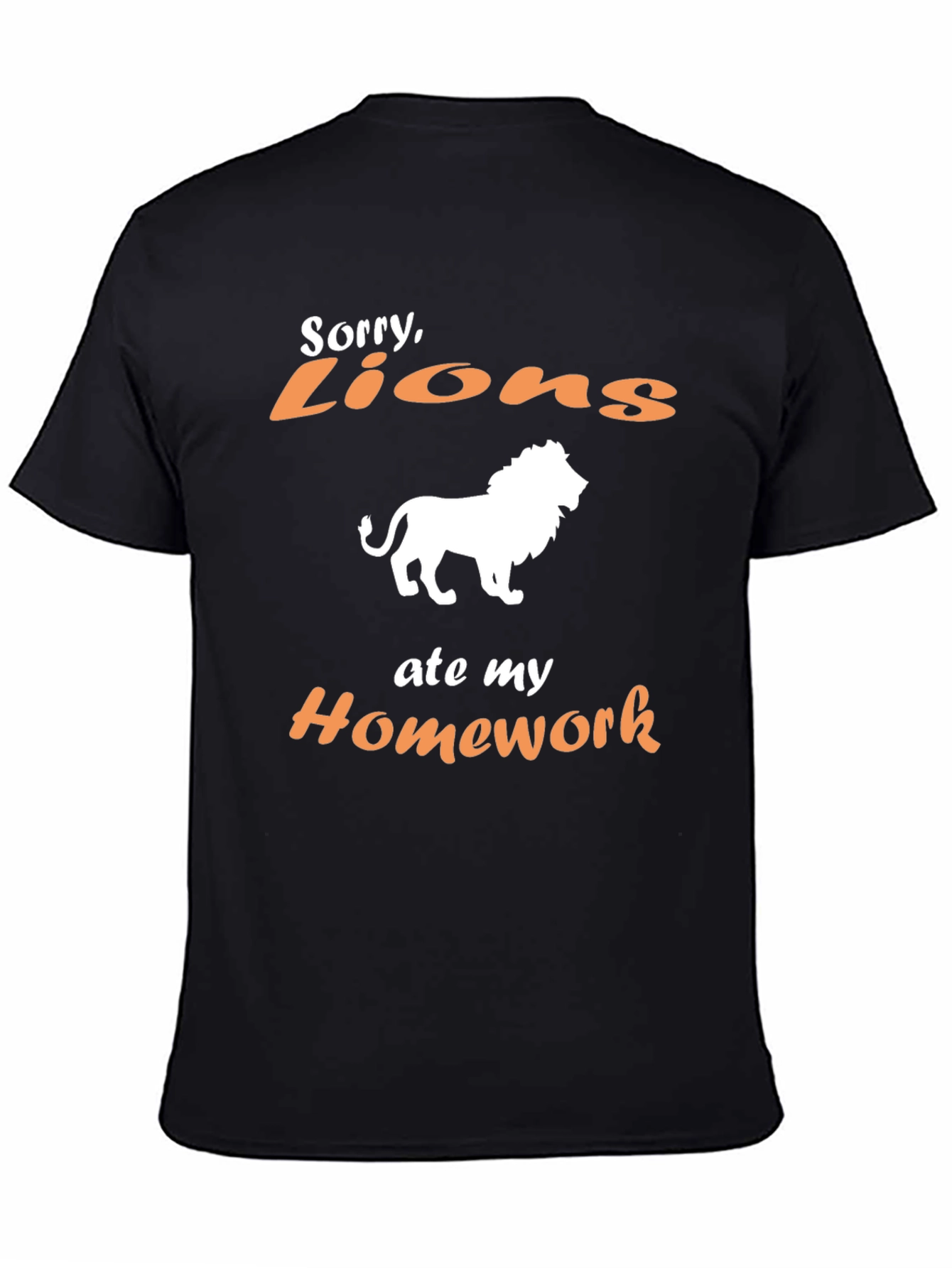 Sorry Lions Ate My Homework Graphic Tee