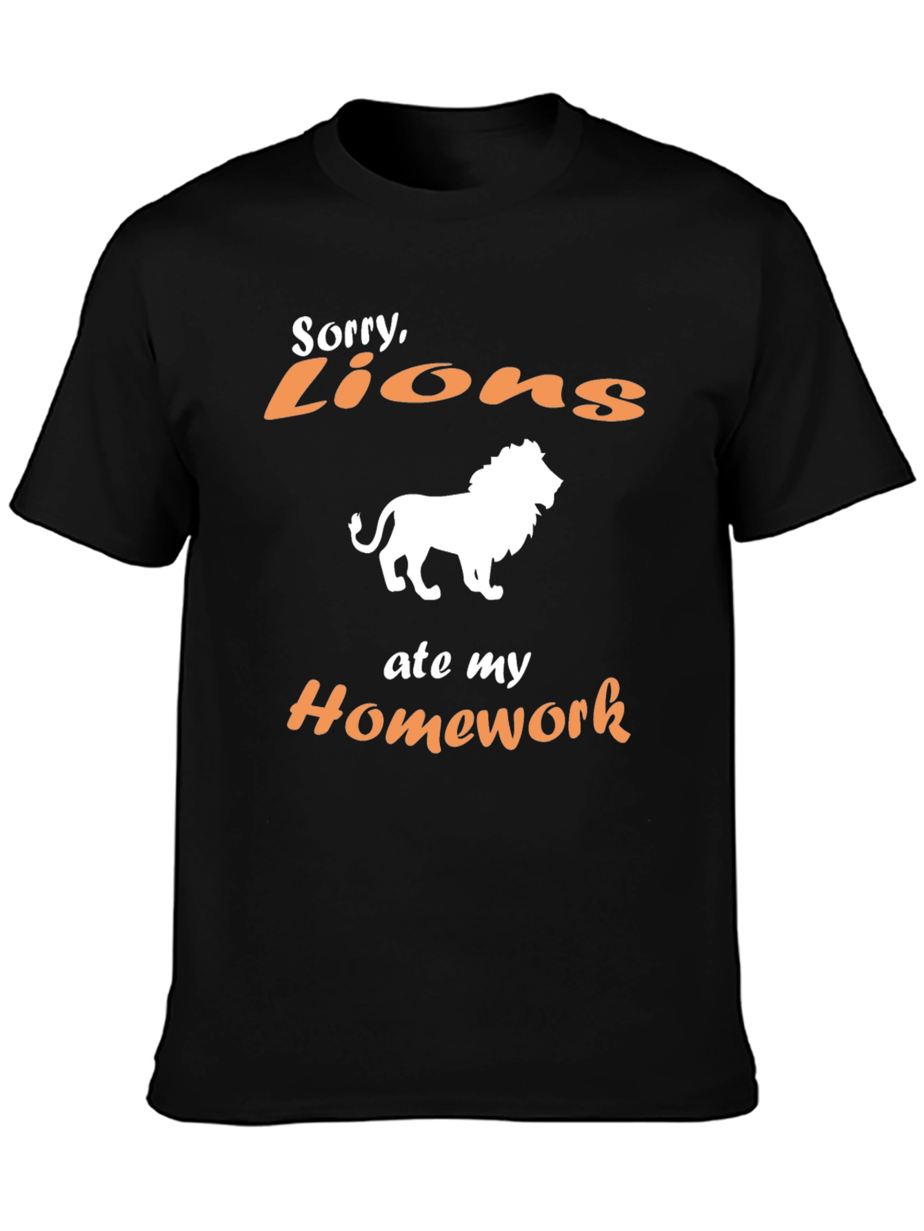Sorry Lions Ate My Homework Graphic Tee