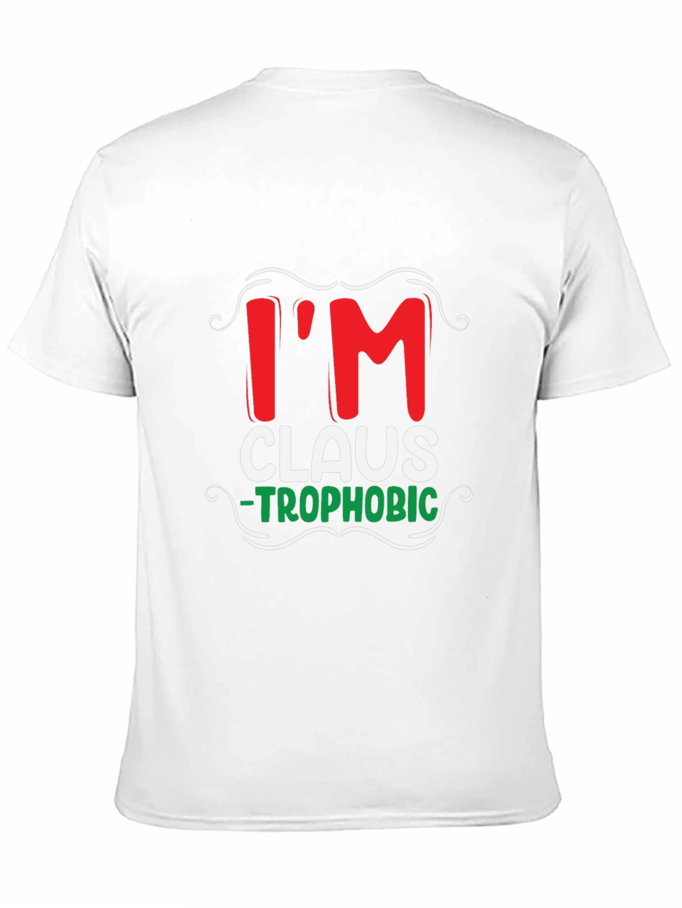 Im Claus-Trophobic Funny Christmas T-Shirt