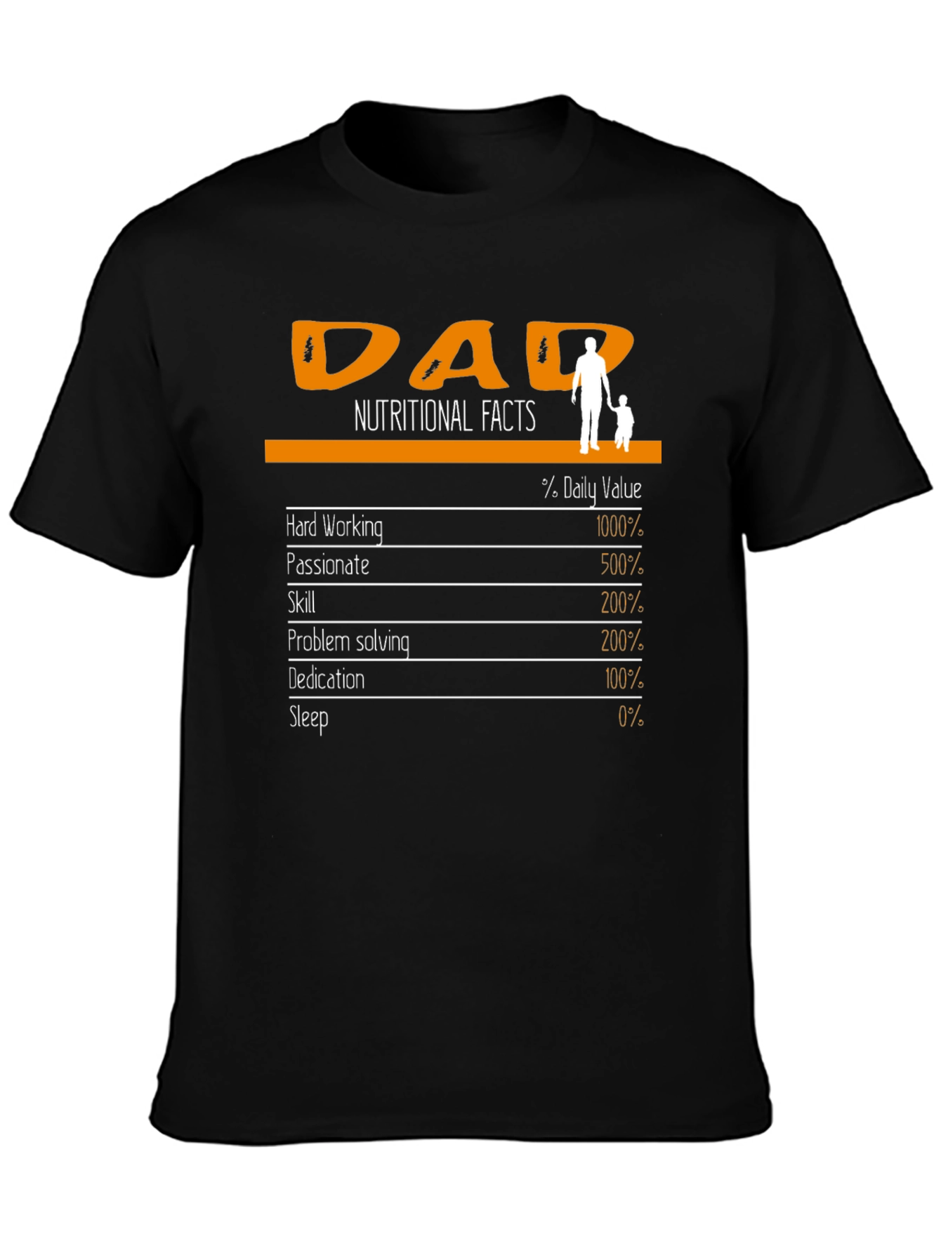 Dad Nutritional Facts T-Shirt - Fathers Day Gift