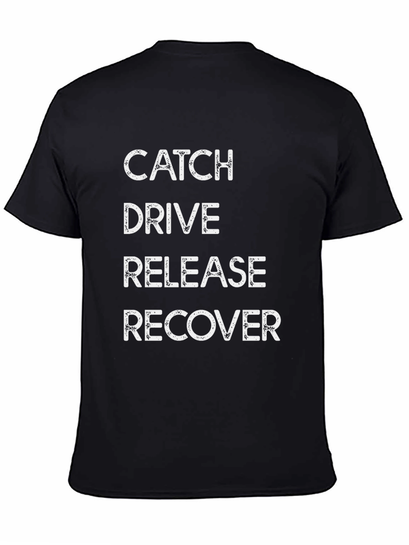 Catch Drive Release Recover Black Graphic Tee