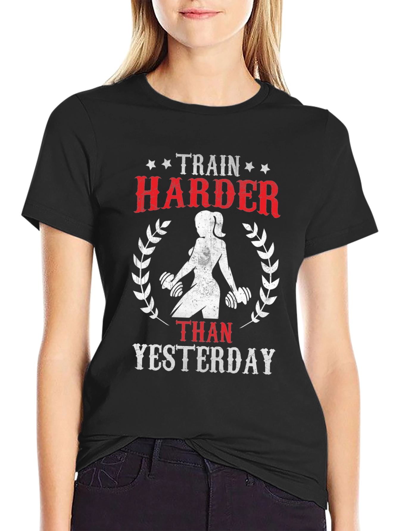 Train Harder Than Yesterday Graphic T-Shirt