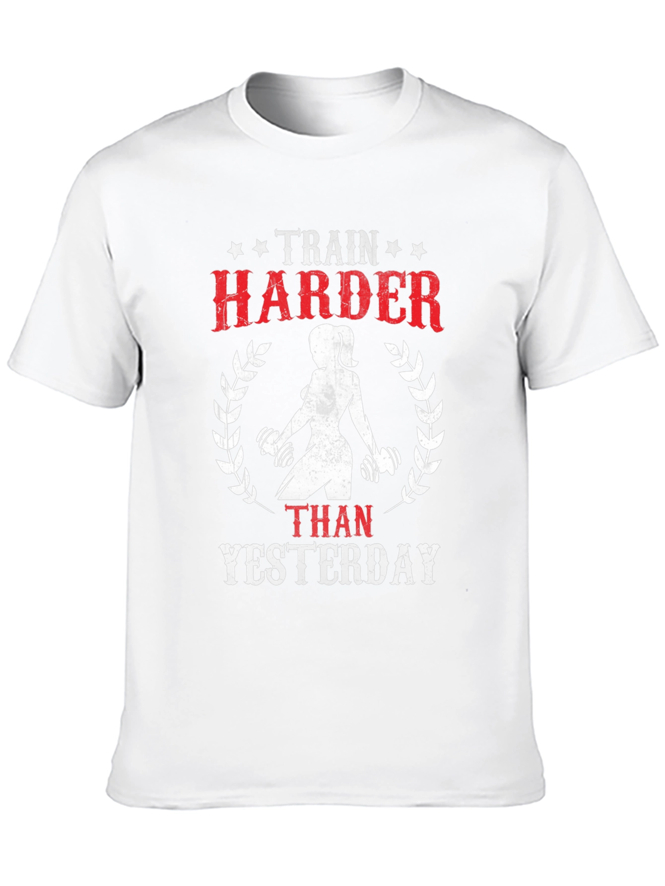 Train Harder Than Yesterday Graphic T-Shirt