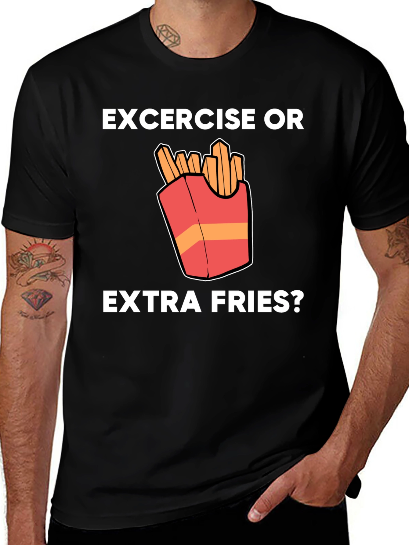 Exercise or Extra Fries Funny T-Shirt